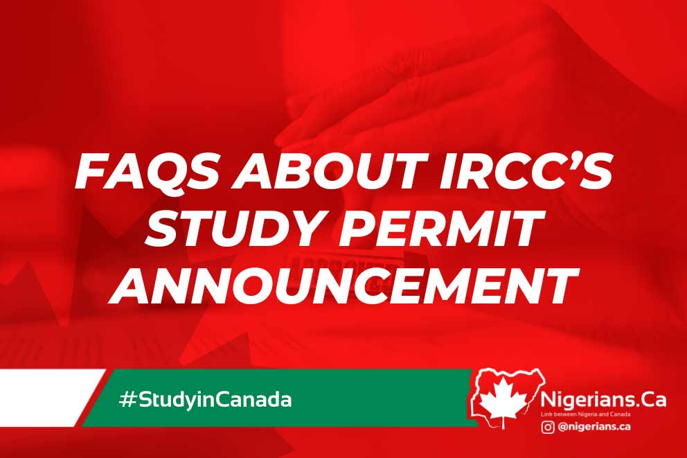 FAQs About IRCC’s Study Permit Announcement